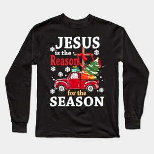 Christian Jesus The Reason Xmas Holiday Season Christmas Long Sleeve T-Shirt